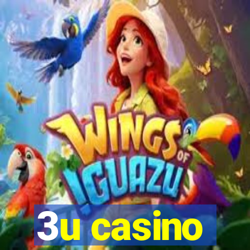 3u casino